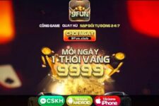 9Fun Club – Vui Giàu Sang – Tặng Ngay CODE 100K khi Tải 9Fun APK IOS AnDroid